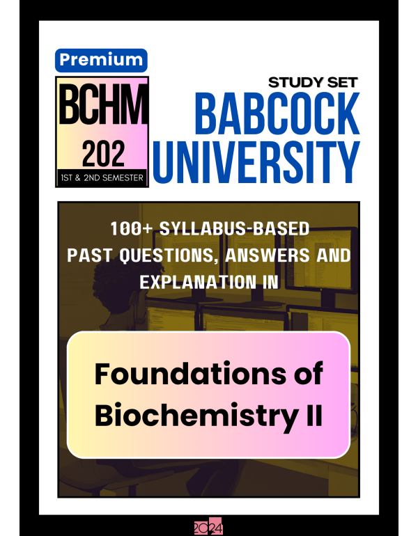 Foundations of Biochemistry II Premium Study Set