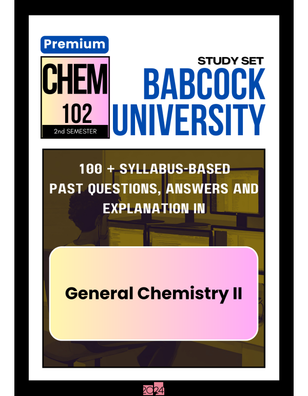 General Chemistry II Premium Study Set