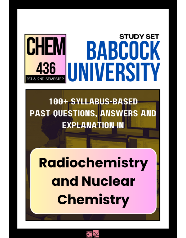 Radiochemistry and Nuclear Chemistry Study Set