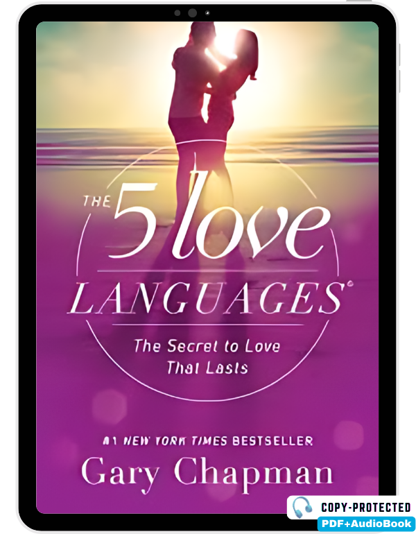 The 5 Love Languages: The Secret to Love That Last...
