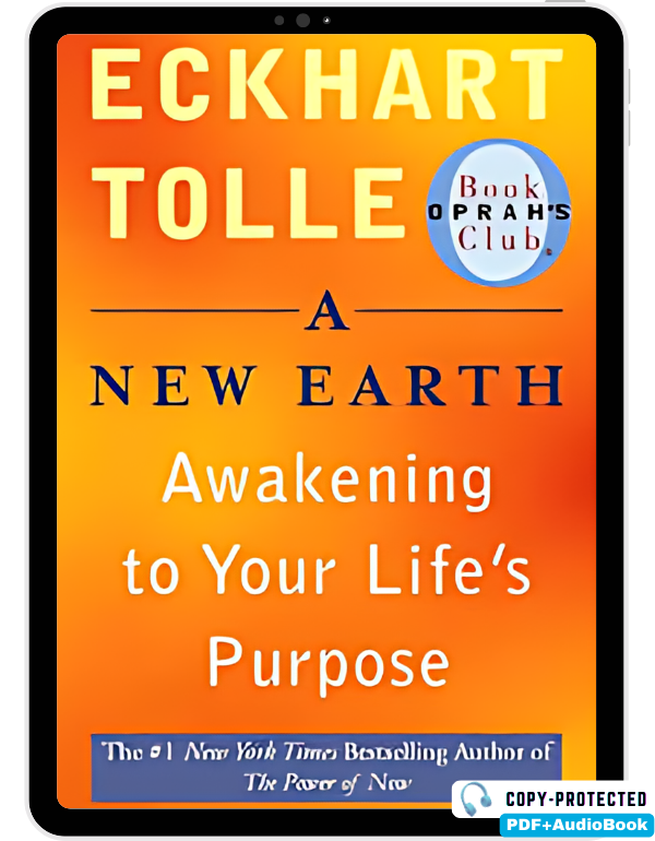 A New Earth: Awakening to Your Life's Purpose