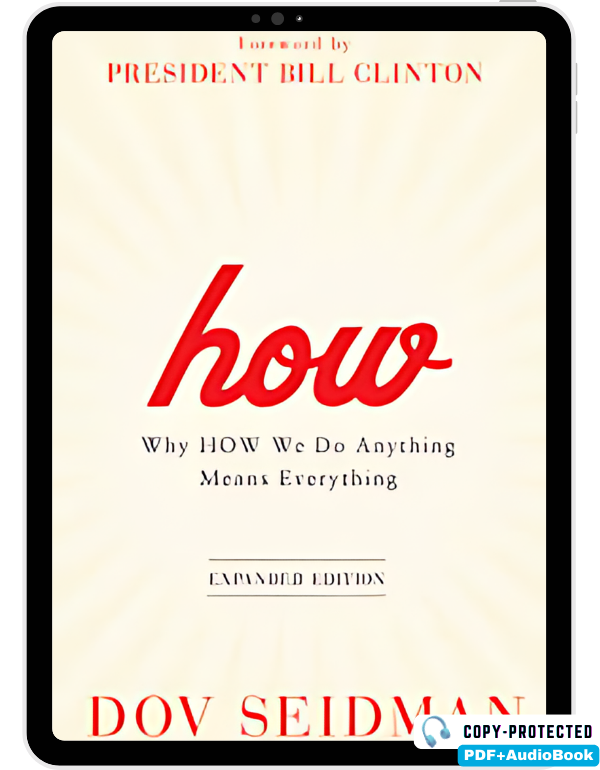 How: Why How We Do Anything Means Everything… in...