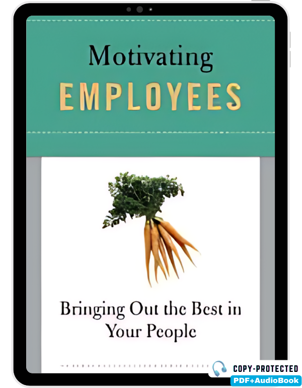 Best Practices: Motivating Employees