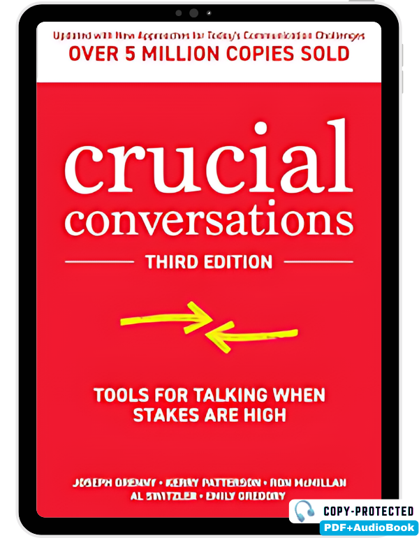 Crucial Conversations Tools for Talking When Stake...