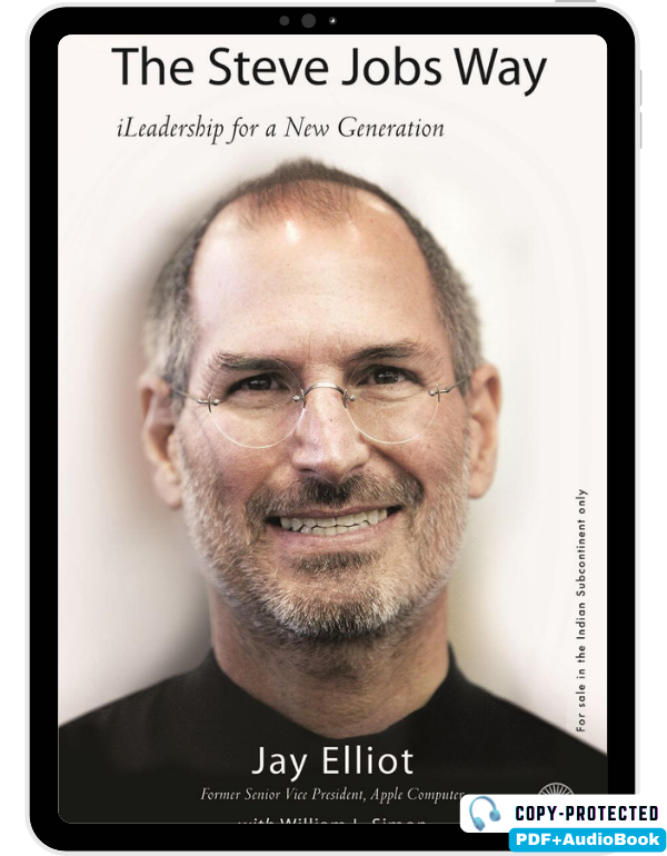 The Steve Jobs Way: William L. Simon & Jay Ell...