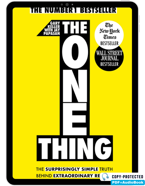 The One Thing: The Surprisingly Simple Truth Behin...