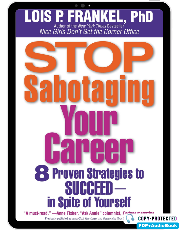 Stop Sabotaging Your Career