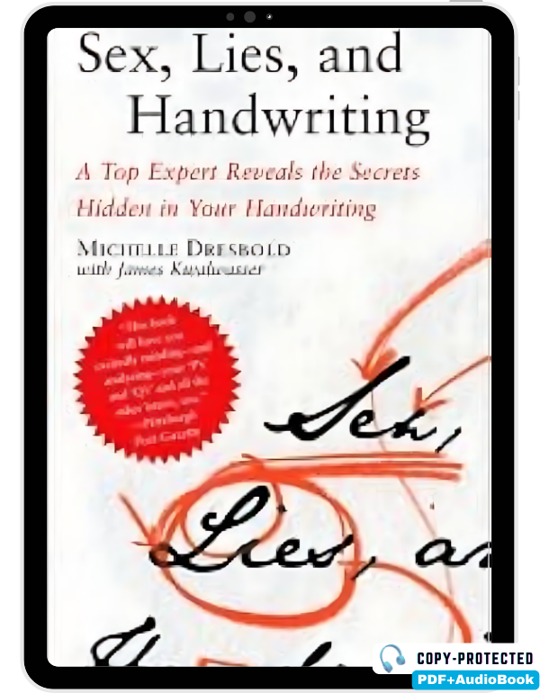 Sex, Lies, and Handwriting: A Top Expert Reveals t...