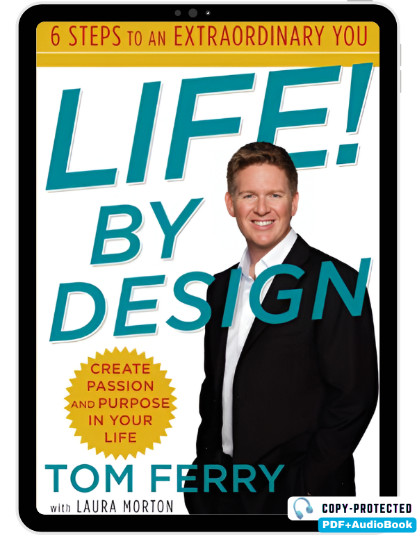 Life! By Design: 6 Steps to an Extraordinary You