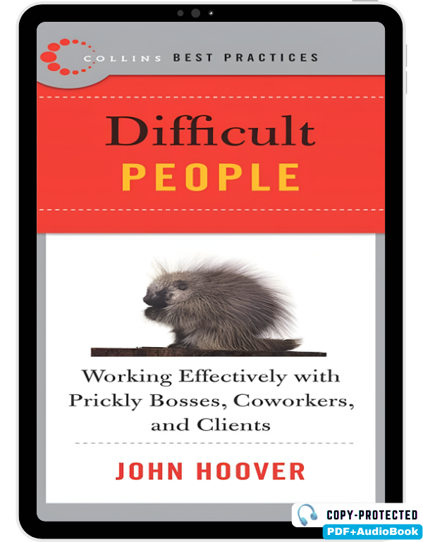 Best Practices: Difficult People