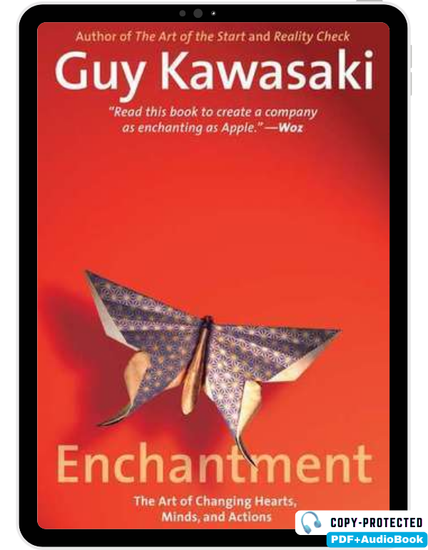 Enchantment: The Art of Changing Hearts, Minds and...